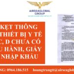 MẮC KẸT THÔNG QUAN THIẾT BỊ Y TẾ LOẠI C, D CHƯA CÓ SỐ LƯU HÀNH, GIẤY PHÉP NHẬP KHẨU