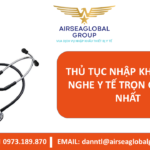 THỦ TỤC NHẬP KHẨU ỐNG NGHE Y TẾ TRỌN GÓI MỚI NHẤT - MS LINH ĐAN 0973.189.870