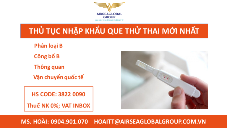 THỦ TỤC NHẬP KHẨU QUE THỬ THAI MỚI NHẤT