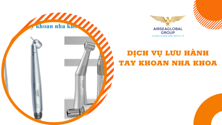 thu tuc nhap khau tay khoan nha khoa