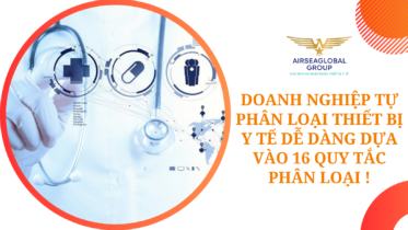 DOANH NGHIỆP TỰ PHÂN LOẠI THIẾT BỊ Y TẾ DỄ DÀNG DỰA VÀO 16 QUY TẮC PHÂN LOẠI!