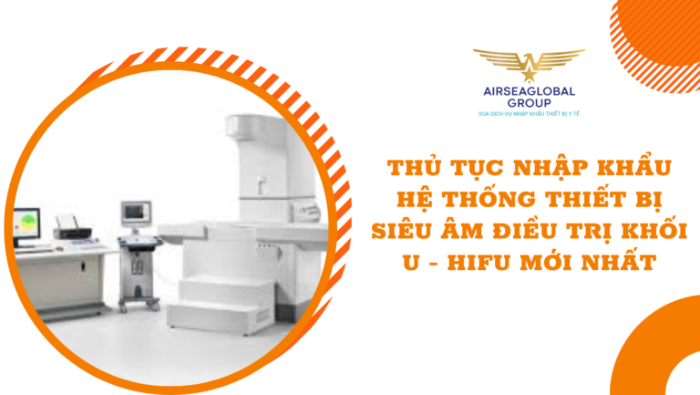 thu tuc nhap khau he thong thiet bi sieu am dieu tri khoi u-HIFU