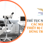 TỔNG HỢP THỦ TỤC NHẬP KHẨU CÁC MẶT HÀNG THIẾT BỊ CHẨN ĐOÁN DÙNG TRONG Y TẾ