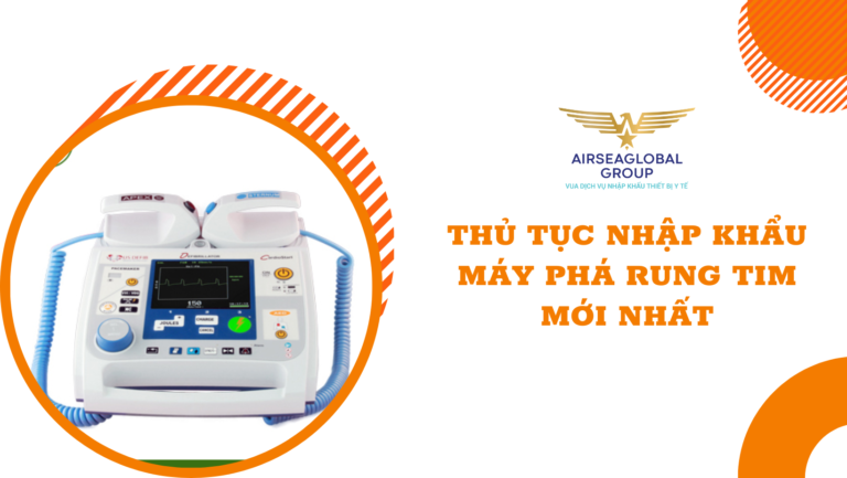 thu tuc nhap khau may pha rung tim