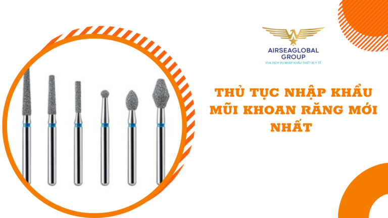 thu tuc nhap khau mui khoan rang