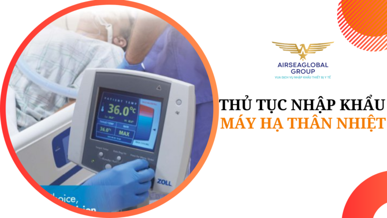 thu tuc nhap khau may ha than nhiet