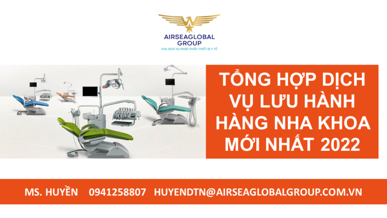 TỔNG HỢP DỊCH VỤ LƯU HÀNH HÀNG NHA KHOA MỚI NHẤT 2022