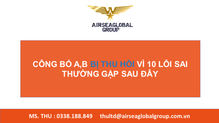 CÔNG BỐ A,B BỊ THU HỒI VÌ 10 LỖI SAI THƯỜNG GẶP SAU ĐÂY