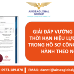 GIẢI ĐÁP VƯỚNG MẮC VỀ THỜI HẠN HIỆU LỰC CỦA CFS TRONG HỒ SƠ CÔNG BỐ, LƯU HÀNH THEO NĐ 98- MS LINH ĐAN 0973.189.870