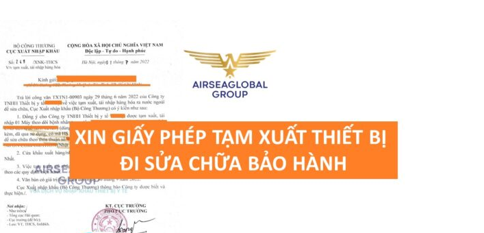 GIẤY PHÉP TẠM XUẤT THIẾT BỊ Y TẾ SỬA CHỮA - BẢO HÀNH