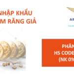 thu tuc nhap khau phoi su lam rang gia