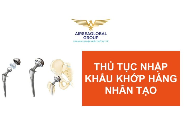 thu tuc nhap khau khop hang nhan tao