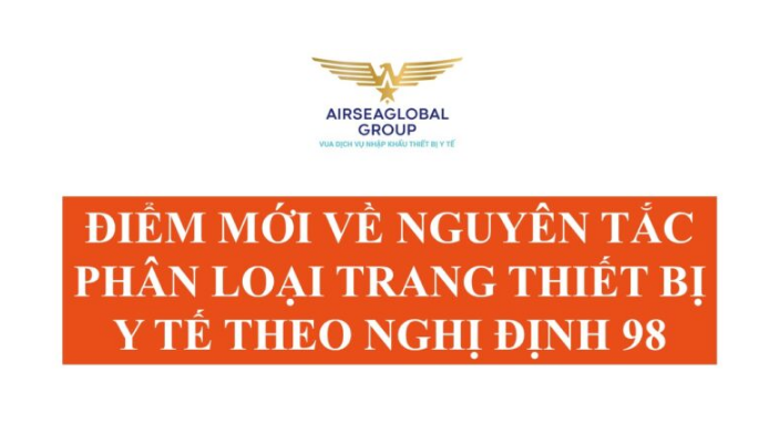 ĐIỂM MỚI VỀ NGUYÊN TẮC PHÂN LOẠI TRANG THIẾT BỊ Y TẾ THEO NGHỊ ĐỊNH 98