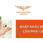 NHẬP KHẨU MỸ PHẨM CẦN LÀM GÌ?