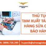 tạm xuất tái nhập BH
