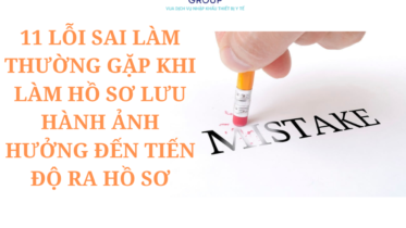 11 LỖI SAI LÀM THƯỜNG GẶP KHI LÀM HỒ SƠ LƯU HÀNH ẢNH HƯỞNG ĐẾN TIẾN ĐỘ RA HỒ SƠ