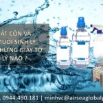 SẢN XUẤT CỒN VÀ NƯỚC MUỐI SINH LÝ CẦN CÓ NHỮNG GIẤY TỜ PHÁP LÝ NÀO ?