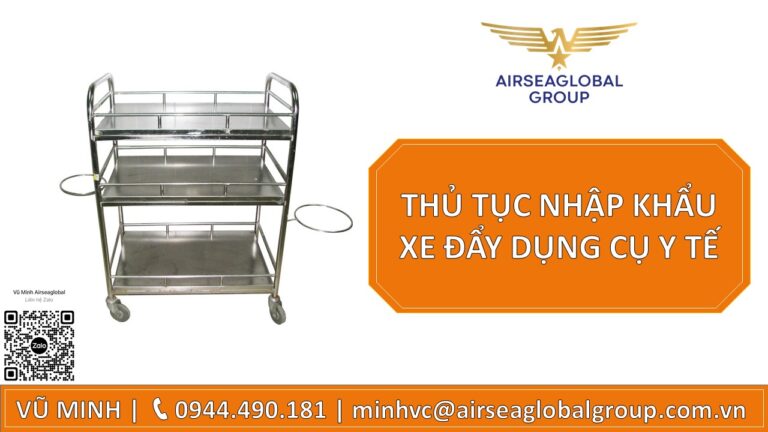 THỦ TỤC NHẬP KHẨU XE ĐẨY DỤNG CỤ Y TẾ