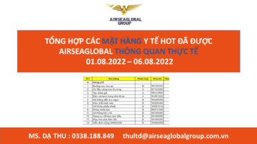 TỔNG HỢP CÁC MẶT HÀNG Y TẾ HOT ĐÃ ĐƯỢC AIRSEAGLOBAL THÔNG QUAN THỰC TẾ