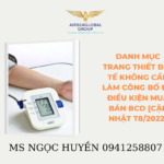 DANH MỤC TRANG THIẾT BỊ Y TẾ KHÔNG CẦN LÀM CÔNG BỐ ĐỦ ĐIỀU KIỆN MUA BÁN BCD [CẬP NHẬT T8/2022]