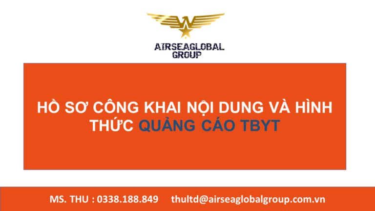 HỒ SƠ CÔNG KHAI NỘI DUNG VÀ HÌNH THỨC QUẢNG CÁO TBYT