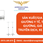 SẢN XUẤT/ GIA CÔNG GIƯỜNG Y TẾ, TỦ ĐẦU GIƯỜNG, GIÁ TREO TRUYỀN DỊCH, XE ĐẨY Y TẾ, ĐỒ INOX DÙNG TRONG Y TẾ CẦN NHỮNG GIẤY TỜ GÌ? - MS LINH ĐAN 0973.189.870 (ZALO/TEL)