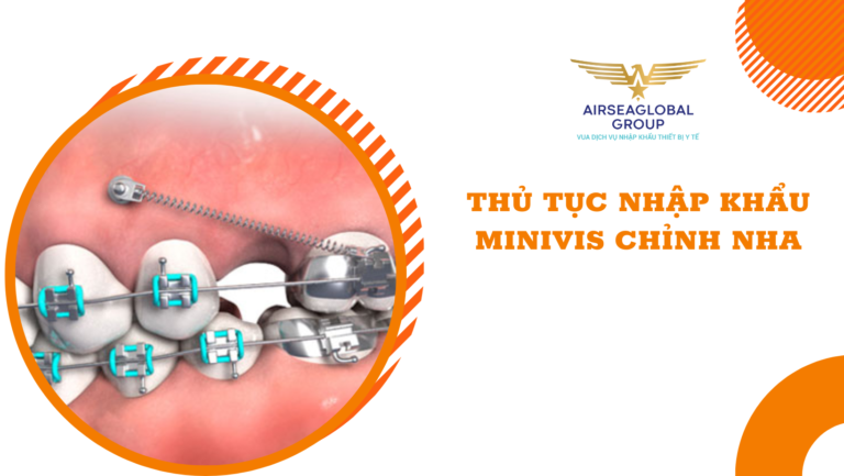 thu tuc nhap khau minivis chinh nha