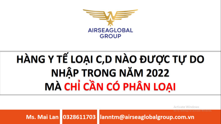 hang y te loai cd nao duoc tu do nhap trong nam 2022 ma chi can co phan loai