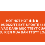 UPDATE 14 MẶT HÀNG KHÔNG KÊ VÀO DANH MỤC THIẾT BỊ Y TẾ CỦA CÔNG BỐ ĐỦ ĐIỀU KIỆN MUA BÁN THIẾT BỊ Y TẾ LOẠI BCD