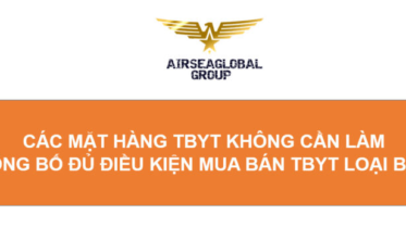 CÁC MẶT HÀNG THIẾT BỊ Y TẾ KHÔNG CẦN LÀM CÔNG BỐ ĐỦ ĐIỀU KIỆN MUA BÁN THIẾT BỊ Y TẾ LOẠI BCD