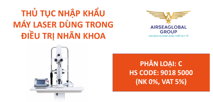 thu tuc nhap khau may laser dieu tri nhan khoa