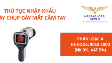 thu tuc nhap khau may chup day mat cam tay