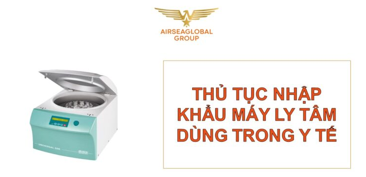 thu tuc nhap khau may ly tam