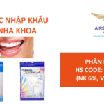 thu tuc nhap khau tam nha khoa