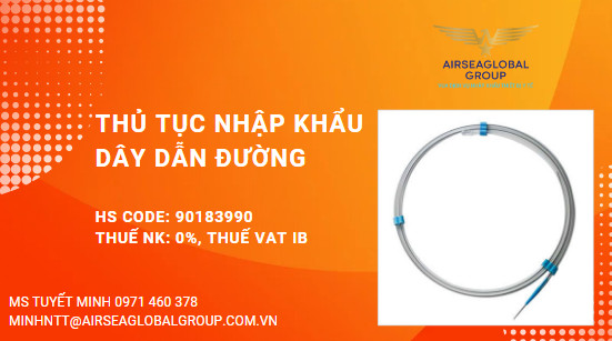 THỦ TỤC NHẬP KHẨU DÂY DẪN ĐƯỜNG