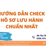 CÁCH CHECK HS LƯU HÀNH