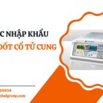 MÁY CẮT ĐỐT CỔ TỬ CUNG