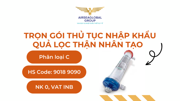 TRỌN-GÓI-THỦ-TỤC-NHẬP-KHẨU-QUẢ-LỌC-THẬN-NHÂN-TẠO