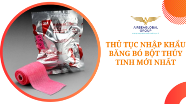 thu tuc nhap khau bang bo bot thuy tinh