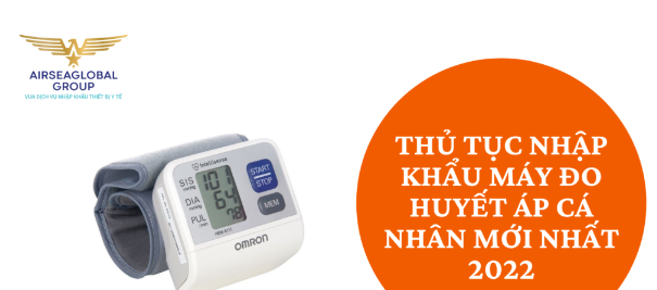 thu tuc nhap khau may do huyet ap