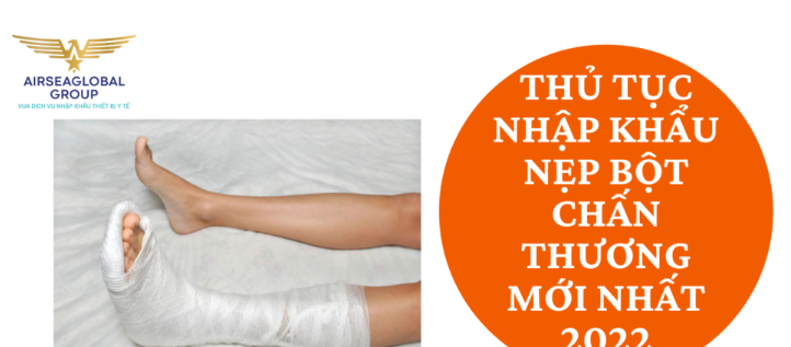 thu tuc nhap khau nep bot chan thuong