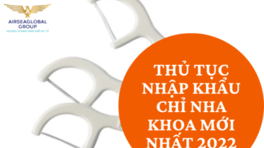 thu tuc nhap khau chi nha khoa