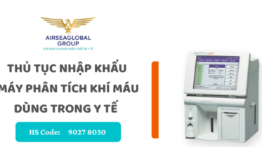 thu tuc nhap khau may phan tich khi mau