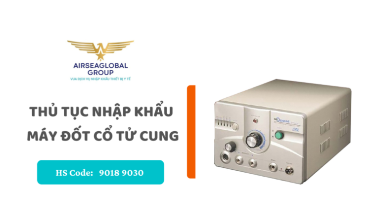 thu tuc nhap khau may dot co tu cung