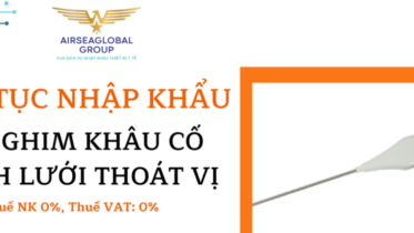 thu tuc nhap khau bo ghim khau co dinh luoi thoat vi