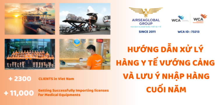 HƯỚNG DẪN XỬ LÝ HÀNG Y TẾ VƯỚNG CẢNG VÀ LƯU Ý NHẬP HÀNG CUỐI NĂM