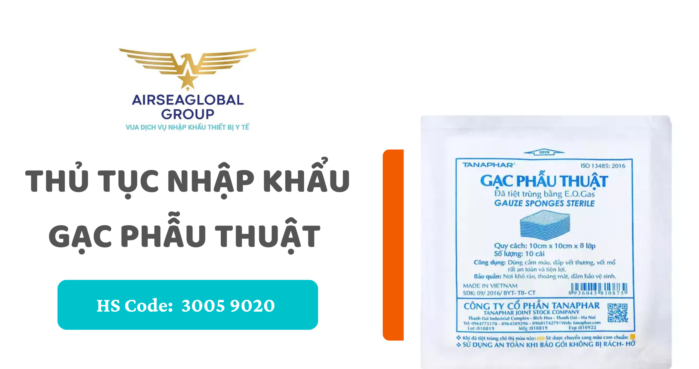thu tuc nhap khau gac phau thuat