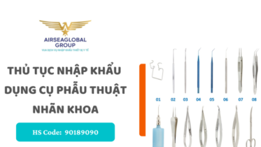 thu tuc nhap khau dung cu phau thuat nhan khoa