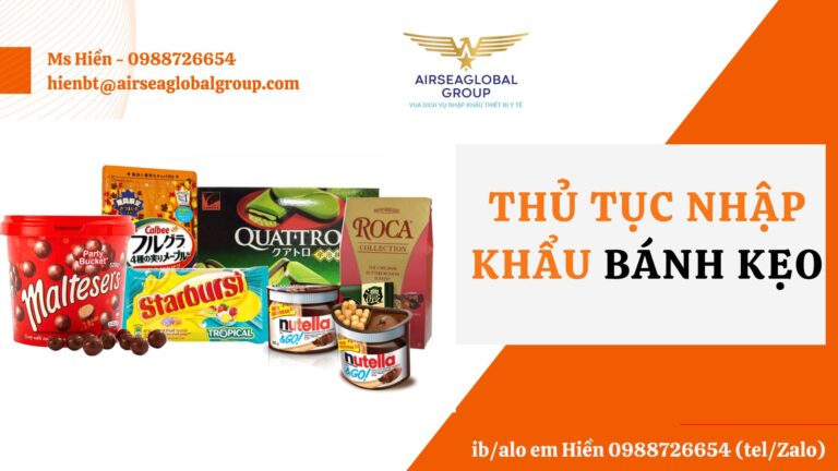 thủ tục nhập khẩu Bánh kẹo