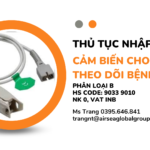 THỦ-TỤC-NHẬP-KHẨU-CẢM-BIẾN-CHO-MÁY-THEO-DÕI-BỆNH-NHÂN